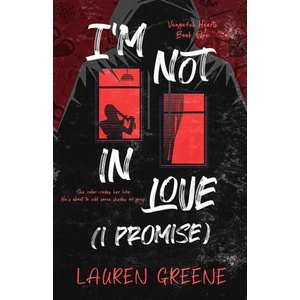 I'm Not In Love (I Promise) | Lauren Greene (ISBN: 9798987636060)