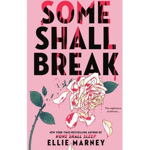Some Shall Break (ISBN: 9780316475129)