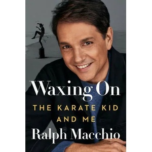Waxing On | Ralph Macchio (ISBN: 9780593185834)