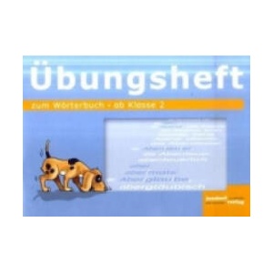 Übungsheft zum Wörterbuch, ab Klasse 2 | Jan Debbrecht, Peter Wachendorf (ISBN: 9783939965145)