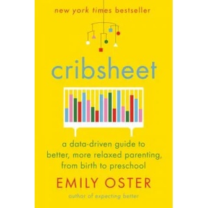 Cribsheet | Emily Oster (ISBN: 9780525559252)