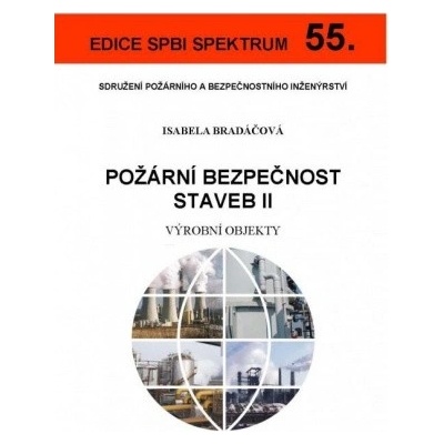 Požární bezpečnost staveb II 55 - Bradáčová Isabela