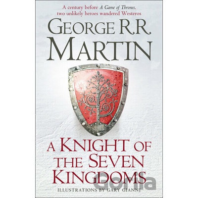 A Knight of the Seven Kingdoms - George R. R. Martin, Gary Gianni - Hardcover