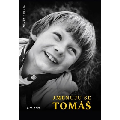 Jmenuju se Tomáš - Ota Kars