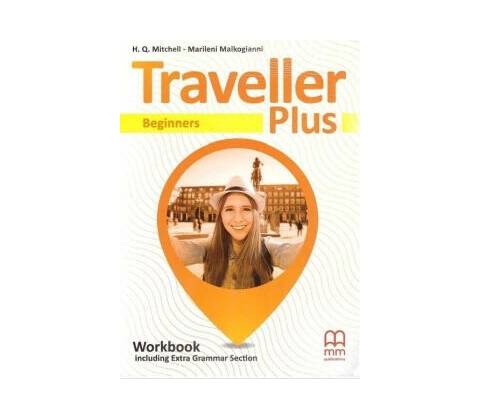 Traveller Plus. Beginners. Workbook + Extra Grammar Section