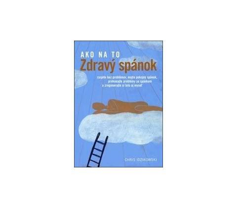 Zdravý spánok - Chris Idzikowski