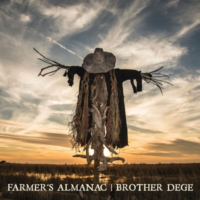 Brother Dege - Farmer'S Almanac (LP) (884388871953)