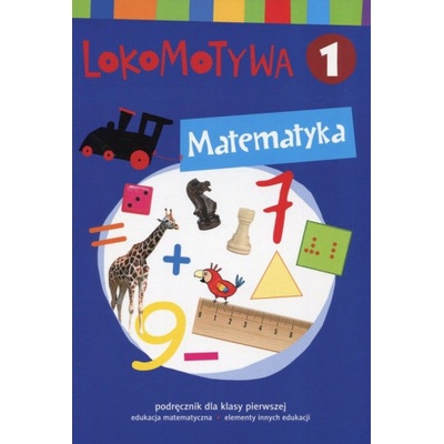 Lokomotywa 1. Matematyka Podręcznik