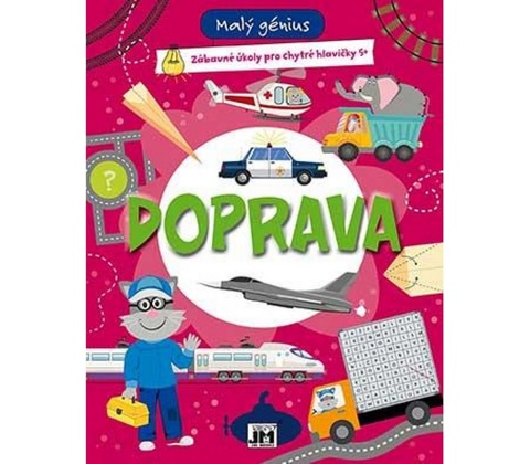 Malý génius Doprava