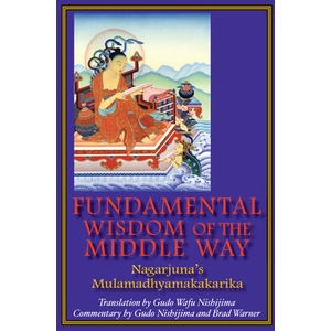Fundamental Wisdom of the Middle Way | Naagaarjuna (ISBN: 9780983358909)
