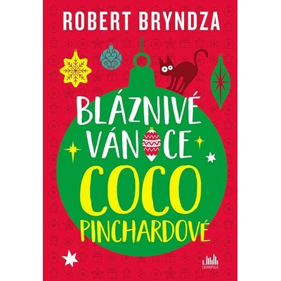 Bláznivé Vánoce Coco Pinchardové Robert Bryndza