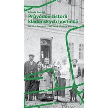 Průvodce historií kladenských hostinců III. - 3. díl – Švermov, Dubí, Dříň, Újezd a Vrapice - Zdeněk Pospíšil