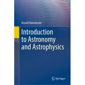 Introduction to Astronomy and Astrophysics | Arnold Hanslmeier (2023)