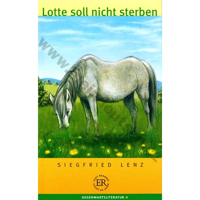 Lotte soll nicht sterben zjednodušená četba v nemčině skupina A