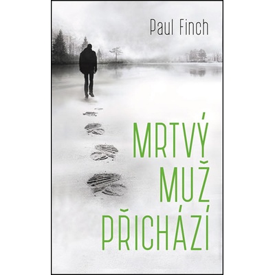 Mrtvý muž přichází - Paul Finch
