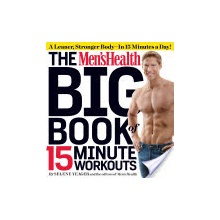 Men's Health Big Book of 15-minute Workouts Yeager Selene