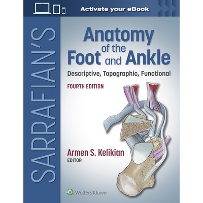 Sarrafian's Anatomy of the Foot and Ankle
