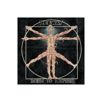 Leeway - Born To Expire CD