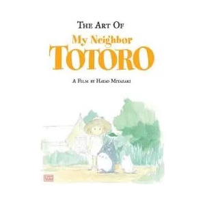 The Art of My Neighbor Totoro (ISBN: 9781591166986)