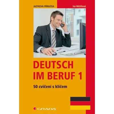 Deutsch im Beruf 1 - 50 cvičení s klíčem Michňová Iva