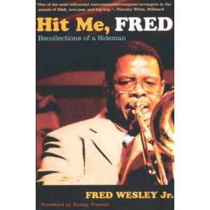 Hit Me, Fred | Fred Wesley (2001)