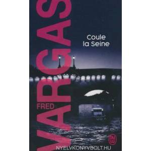Coule la Seine | Fred Vargas (2005)