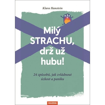 Milý strachu, drž už hubu! - Klara Hansteinová – Zboží Dáma