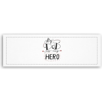 Fotoobraz 150x55 cm panorama My dad is my hero