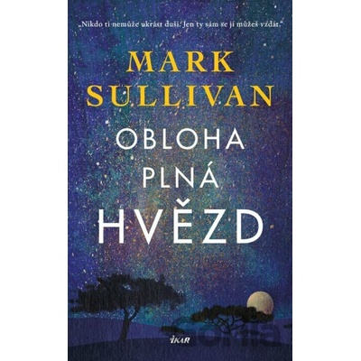 Obloha plná hvězd - Mark T. Sullivan