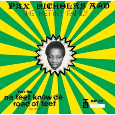Na Teef Know De Road of Teef - Pax Nicholas and The Nettey Family CD