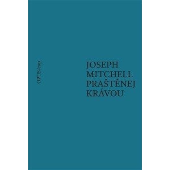 Praštěnej krávou