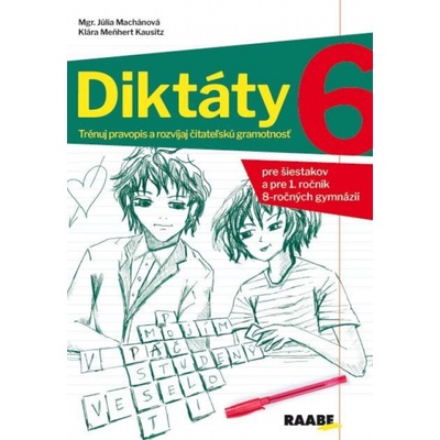 Diktáty pre 6. ročník ZŠ a 1. ročník osemročných gymnázií