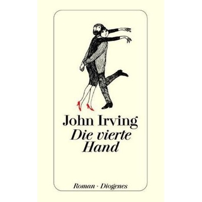 Die Vierte Hand - Irving, J. - Stingl, N. [paperback]