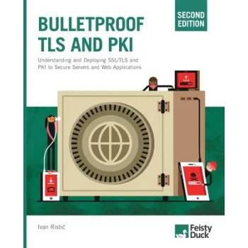 Image 1 of Bulletproof TLS and PKI, Second Edition