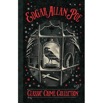 A Classic Crime Collection - American Classic... - Edgar Allan Poe
