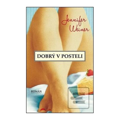 Dobrý v posteli - Jennifer Weinerová