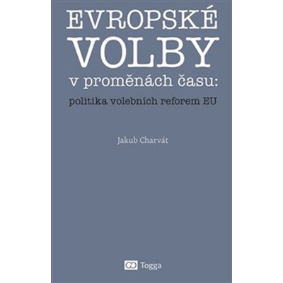 Evropské volby v proměnách času - Jakub Charvát