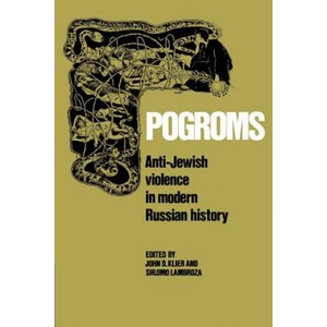 Pogroms | John Doyle Klier, Shlomo Lambroza (ISBN: 9780521528511)