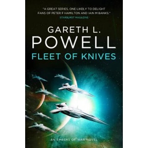 Fleet of Knives: An Embers of War Novel (ISBN: 9781785655210)