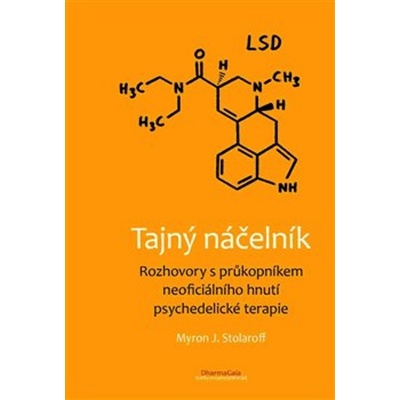Tajný náčelník - Myron Stolaroff