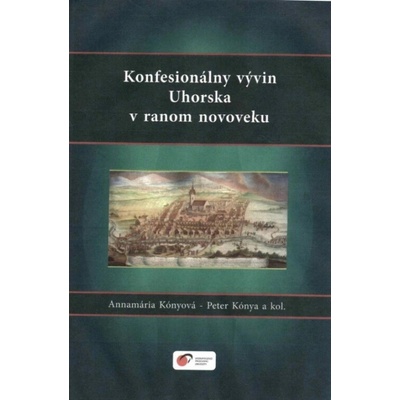 Konfesionálny vývin Uhorska v ranom novoveku