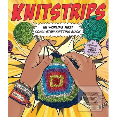 Knitstrips: The World's First Comic-Strip Knitting Book Ormsbee Beltran Alice