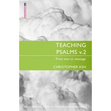 Teaching Psalms Vol. 2 - From Text to Message Ash ChristopherPaperback