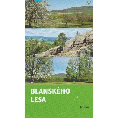 Cukr, Jiří - To nejlepší z Blanského lesa