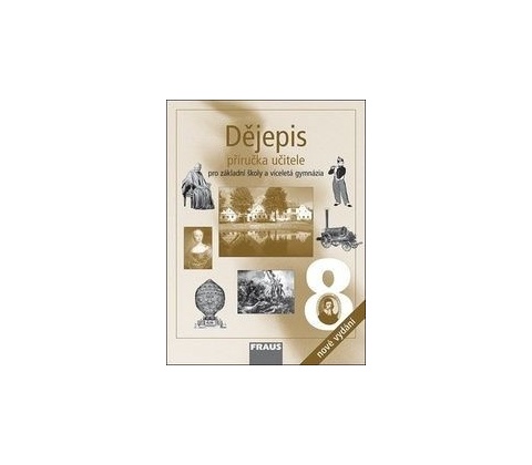 Dějepis 8 Příručka učitele