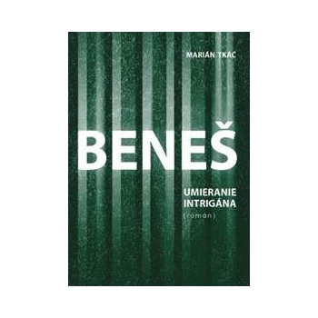 Beneš - Tkáč Marián