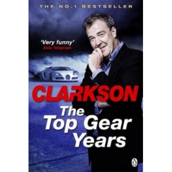The Top Gear Years - Jeremy Clarkson