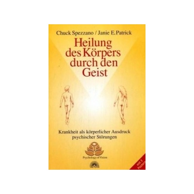 Heilung des Körpers durch den Geist