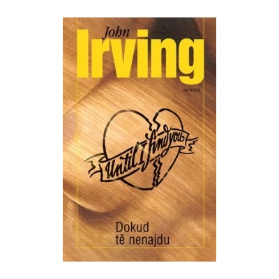 Dokud tě nenajdu - John Irving