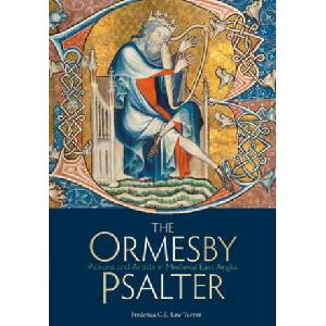 Ormesby Psalter | Frederica C E Law-Turner (ISBN: 9781851243105)